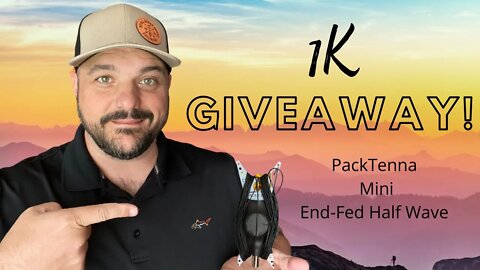 Let's Do a 1K Giveaway! PackTenna Mini End-Fed Half Wave