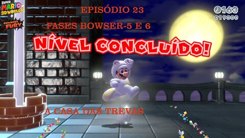 MARIO 3D WORLD EP 23 FASES BOWSER 5 E 6