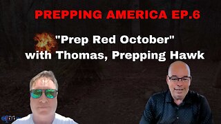 Prepping Ameica | "Prep Red October" with Thomas, Prepping Hawk