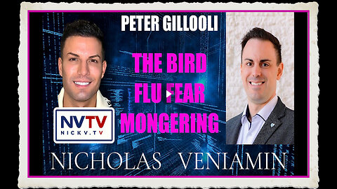 Peter Gillooli Discusses The Bird Flu Fear Mongering with Nicholas Veniamin