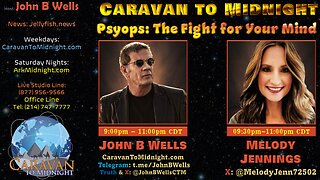 Psyops: The Fight for Your Mind - John B Wells LIVE