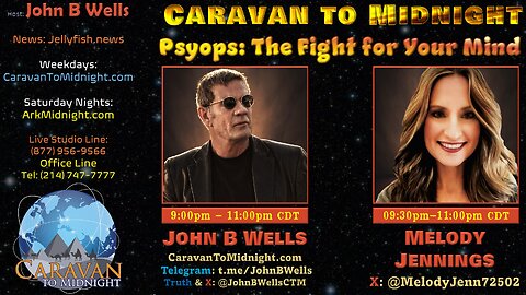 Psyops: The Fight for Your Mind - John B Wells LIVE