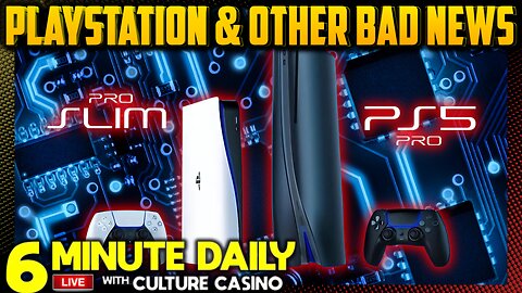 PlayStation Announcement Disaster- 6 Minute Daily - Every Weekday - September 11th