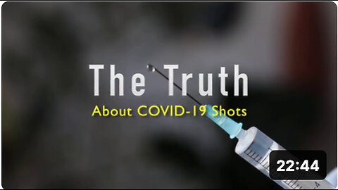 The Truth About Covid-19 Shots