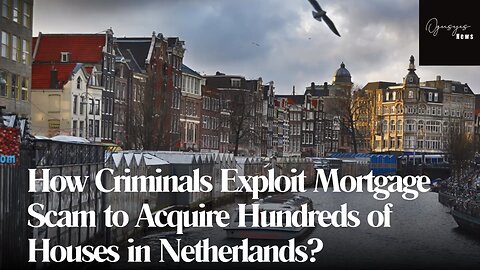 Breaking News: Criminals Exploit Mortgage Scams in Amsterdam! | Real Estate Crime News