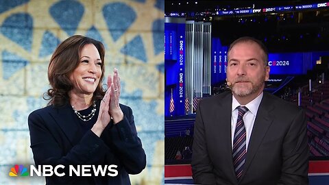 Chuck Todd: Can the Democratic National Convention turn Harris’ candidacy into a ‘movement?’