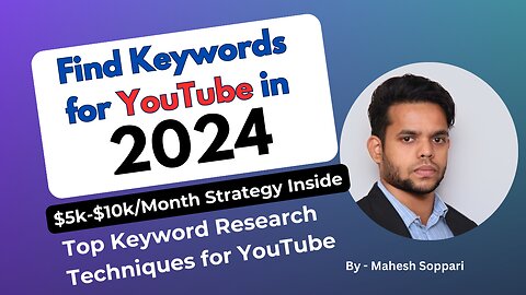 Ultimate Guide to YouTube Keyword Research: Boost Your Channel's Visibility in 2024