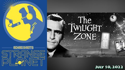 History of The Twilight Zone and Rod Serling | Richard Syrett's Strange Planet