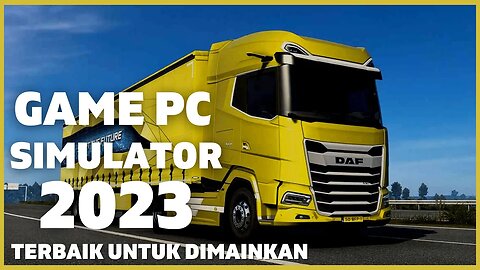 Rekomendasi game PC Ringan Terbaik | 8 Game PC Simulasi Mengemudi Ringan Terbaik 2023