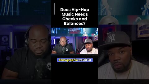 Does Hip-Hop Music Need Checks and Balances