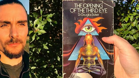 The Opening Of The Third Eye By Dr Douglas Baker [Occult Book Review]