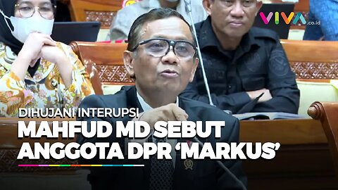 GADUH! Sebut DPR 'Markus' Mahfud MD Dihujani Banyak Interupsi