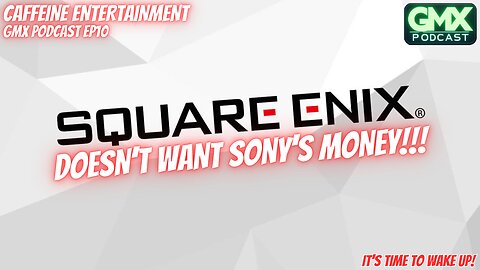 Square Enix Says NO to Sony!