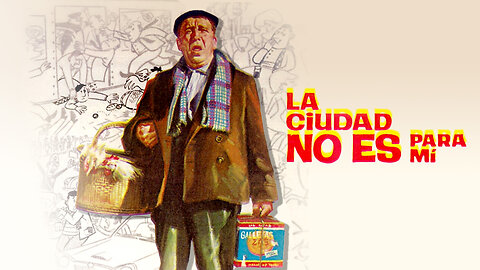 La ciudad no es para mí (1966) - Pedro Lazaga - Comedia