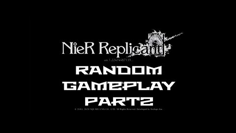 NieR replicant random gameplay part 2