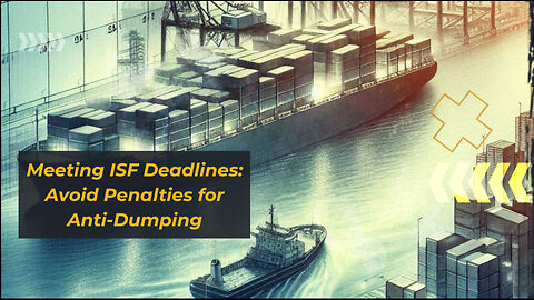 Simplify Importing: ISF Deadlines