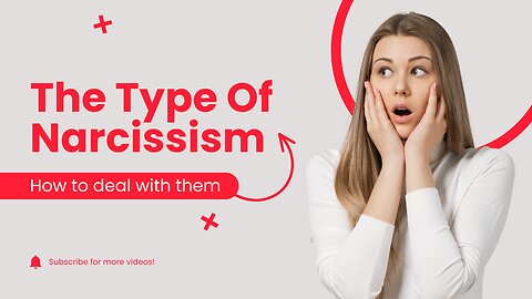 Types of Narcissism