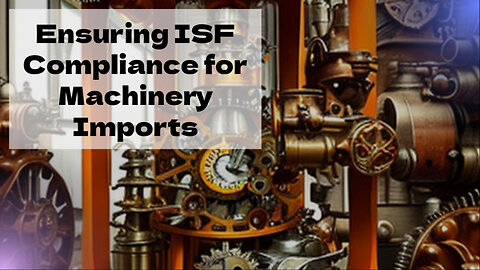 ISF Strategies for Industrial Machinery