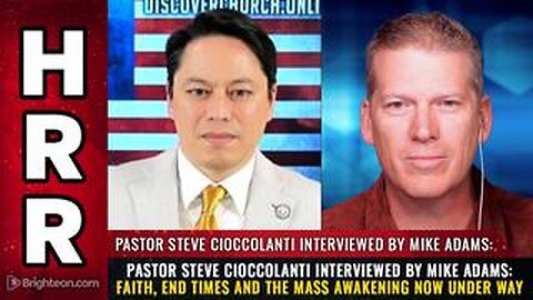 Pastor Steve Cioccolanti interviewed by Mike Adams: Faith, End Times...