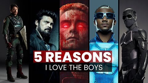 5 Reasons I LOVE "The Boys"!!