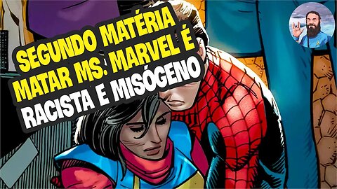 Racismo e Misogenia em Matar a Ms Marvel Diz Matéria