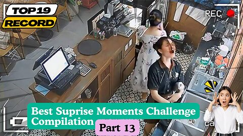 Top 19 Record Best Suprise Moments Challenge Compilation Part 13