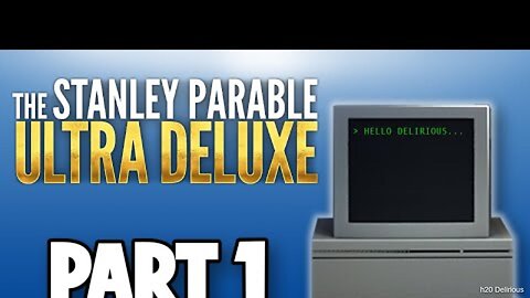 The Stanley Parable Ultra Deluxe Walkthrough Gameplay Part 1 - INTRO (FULL GAME)