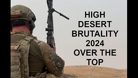 HIGH DESERT BRUTALITY 2024 OVER THE TOP