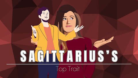 Sagittarius Top's Trait