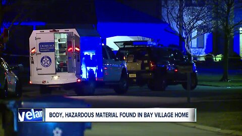 Body, hazardous material found in Bay Village Home