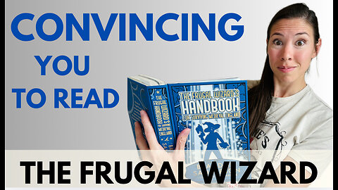 Convincing you to read The Frugal Wizard in less than 10 minutes