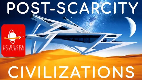 Post Scarcity Civilizations & Privacy