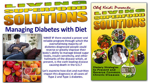 Living Superfood Solutions - Managing Diabetes with Diet