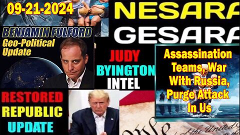 Judy Byington. Benjamin Fulford~ Situation Update Sep 20~ Trump Return- Restored Republic via a GCR