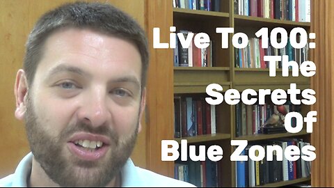 Live to 100: Secrets of Blue Zones