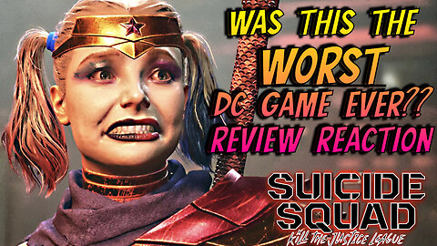 Suicide Squad: Kill The Justice League | Was This The WORST DC Game Ever? Reaction Review