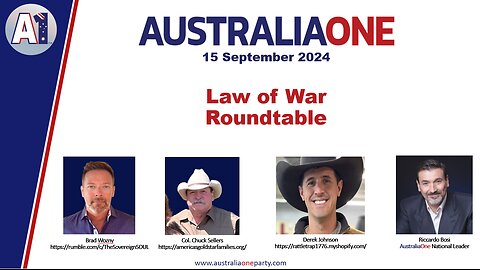 AustraliaOne Party - 'Law of War' Roundtable (15 September 2024)