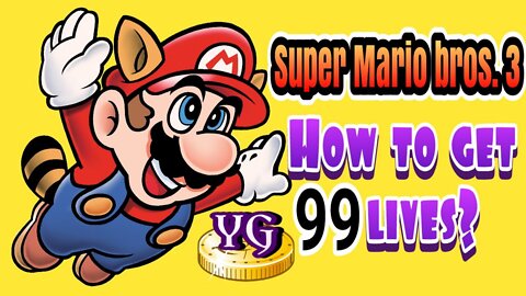 Super Mario Bros.3 how to get 99lives? WORLD 3 stage 4