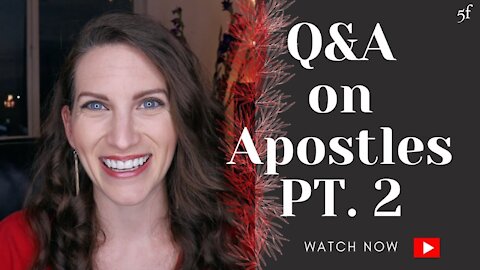 Q&A Apostles part 2 | Apostle Kathryn Krick