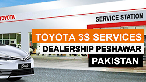 Toyota 3S Services Peshawar