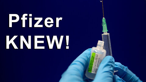 Pfizer was aware that their experimental mRNA "vaccine" was the likely cause for the myocarditis!!!