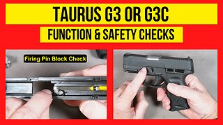 Taurus G3c Function & Safety Checks.