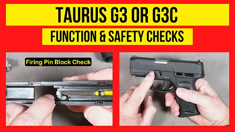 Taurus G3c Function & Safety Checks.