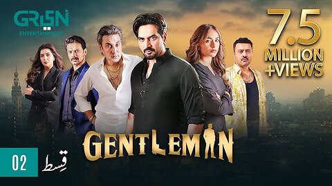 Gentleman Episode 2 | Humayun Saeed, Yumna Zaidi, Digitally Powered By Mezan, Master Paints & Hemani