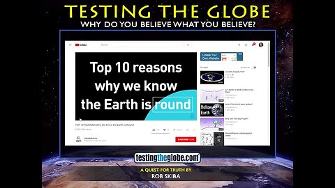 Debunking # 4 of the Top Ten Reasons Why We (allegedly) Know the Earth is a Globe