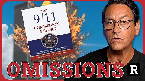 The 9/11 Commission Report is the BIGGEST Cover-Up in U.S. History, Here's Why