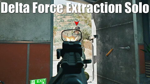 Delta Force Extraction Mode Solo Gameplay