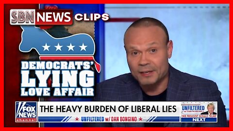 Dan Bongino Slams Democrats 'Love Affair With Lying - 2962