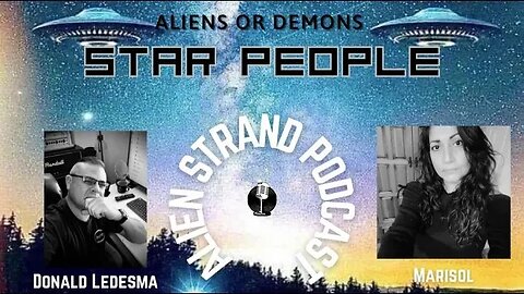 #93 STAR PEOPLE -Aliens or Demons #alien #viral #asdp