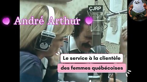 André Arthur: L'exécrable "service" à la cliente des québécoises!